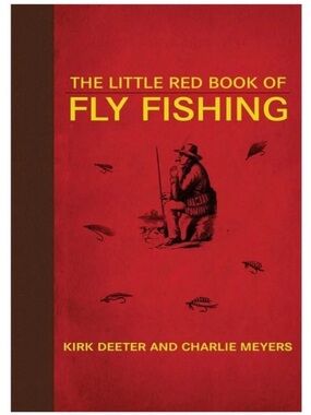 The Little Red Book of Fly Fishing